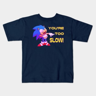 Too Slow! Kids T-Shirt